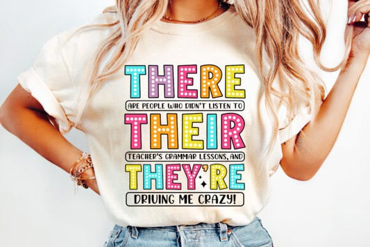 There/Their/They're Shirt